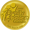 The Family Choice Award : 2009