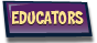 Educators